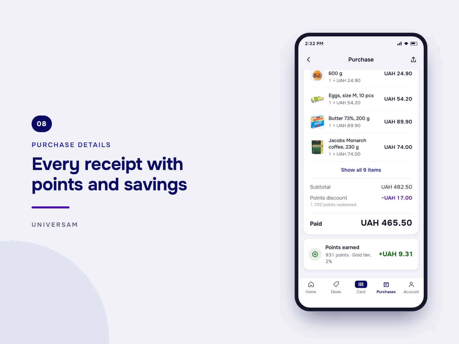 Every receipt with points and savings: an opened purchase with its items, the subtotal, the points discount, the amount paid and the points earned.